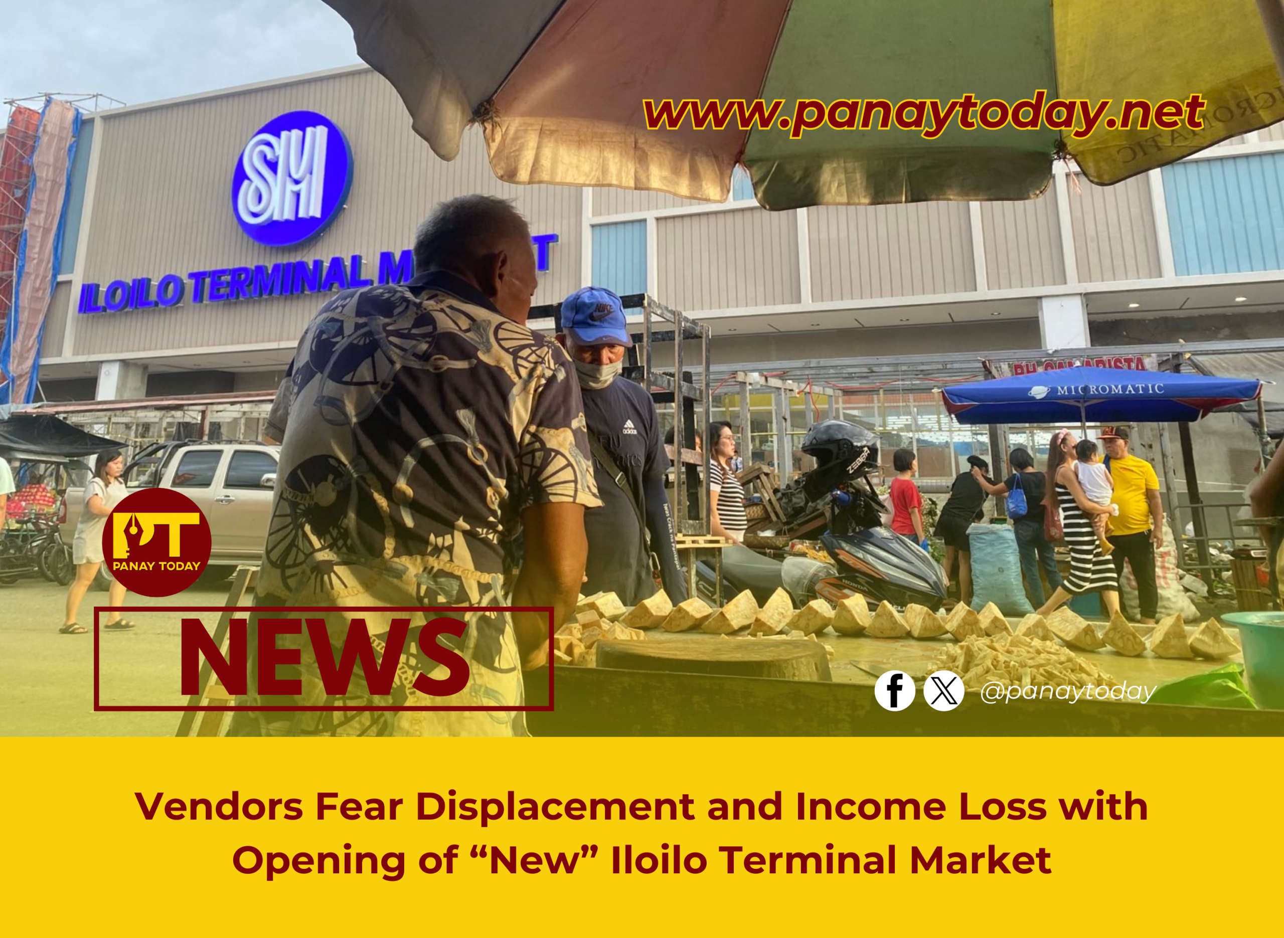 Vendors Fear Displacement and Income Loss with Opening of “New” Iloilo Terminal Market